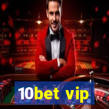 10bet vip